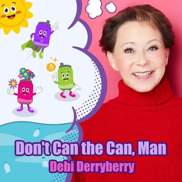Cover art for Don't Can the Can, Man!