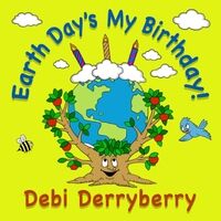 Earth Day's My Birthday